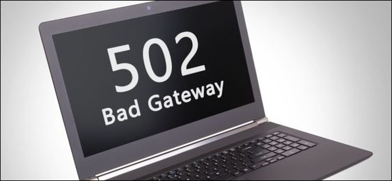 Cara Memperbaiki 502 Bad Gateway Error