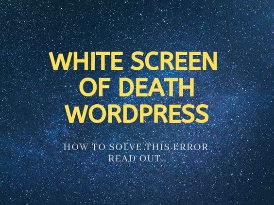 10 Cara Mengatasi WordPress White Screen of Death (Seri 1)