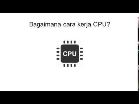 Bagaimana Cara Kerja CPU?