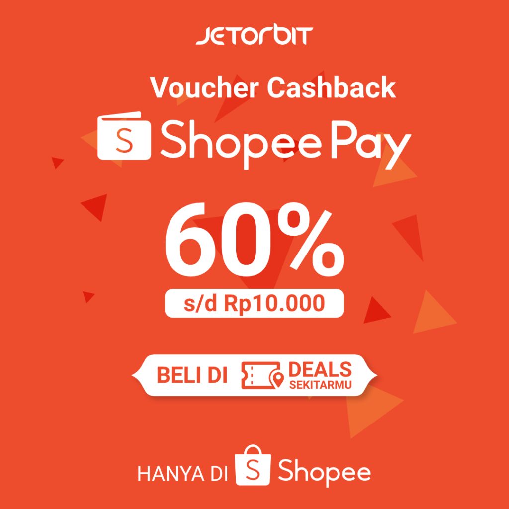 Dapatkan Voucher Cashback 60% di Shopee Deals Sekitarmu-