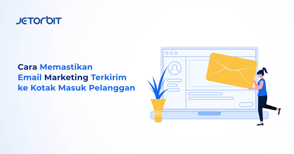 email marketing terkirim ke kotak masuk pelanggan