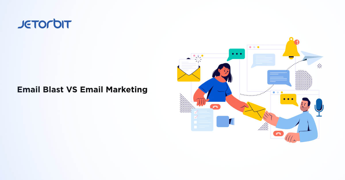 Email Blast vs Email Marketing