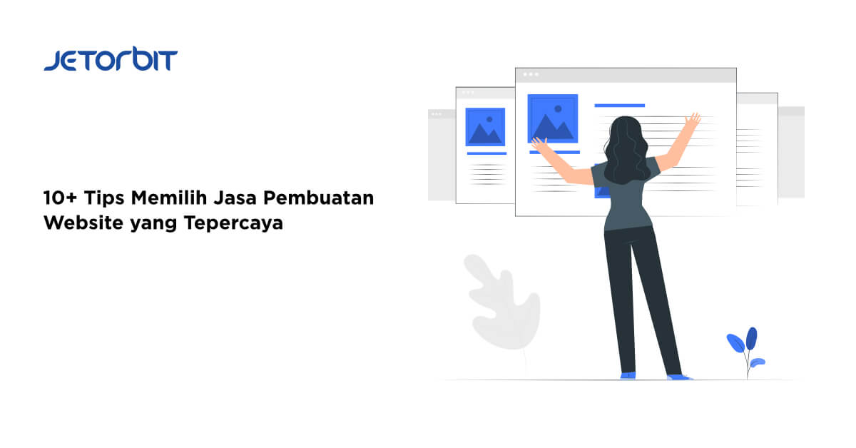 10+ Tips Memilih Jasa Pembuatan Website yang Terpercaya