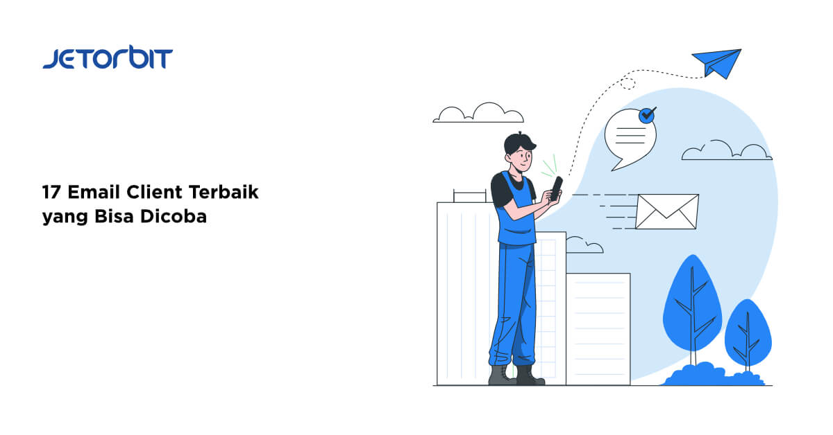17 Email Client Terbaik yang Bisa Dicoba