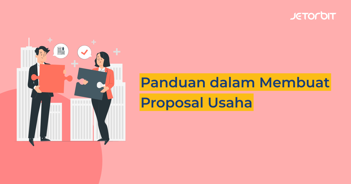 panduan membuat proposal usaha