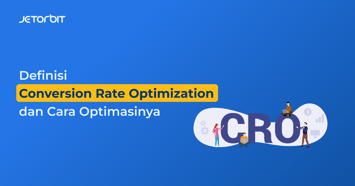 definisi conversion rate optimization