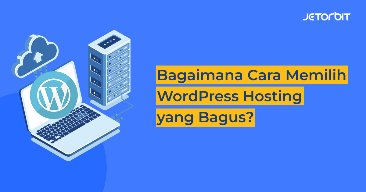 cara memilih wordpress hosting