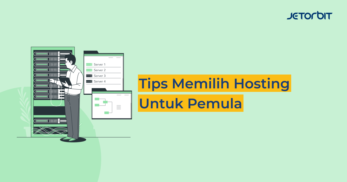 Tips Memilih Hosting untuk Pemula
