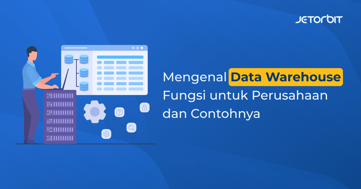 mengenal data warehouse