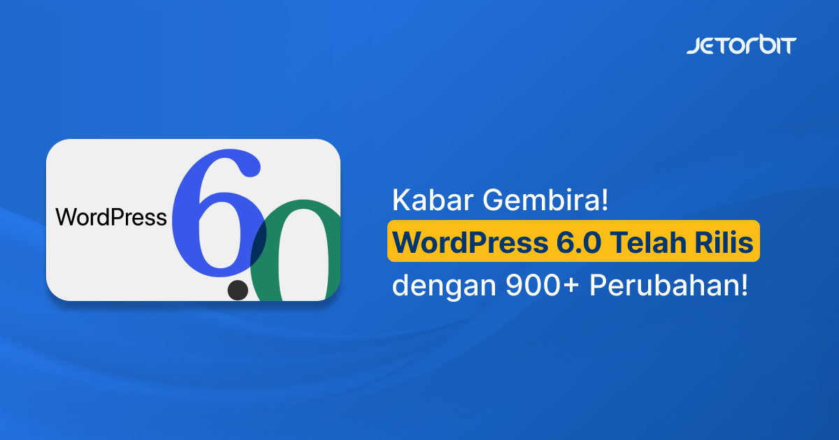 wordpress 6.0 telah rilis