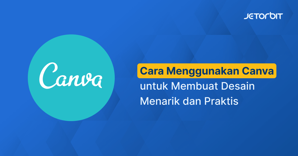 cara menggunakan canva