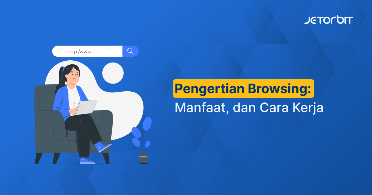 pengertian browsing