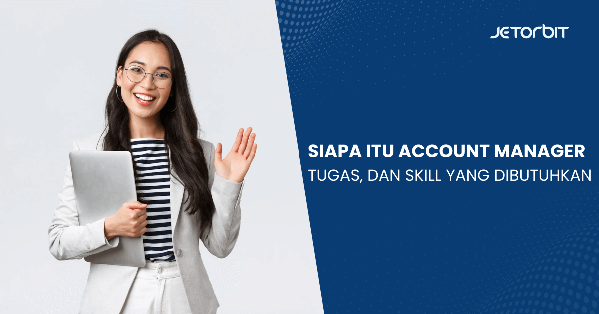 siapa itu account manager