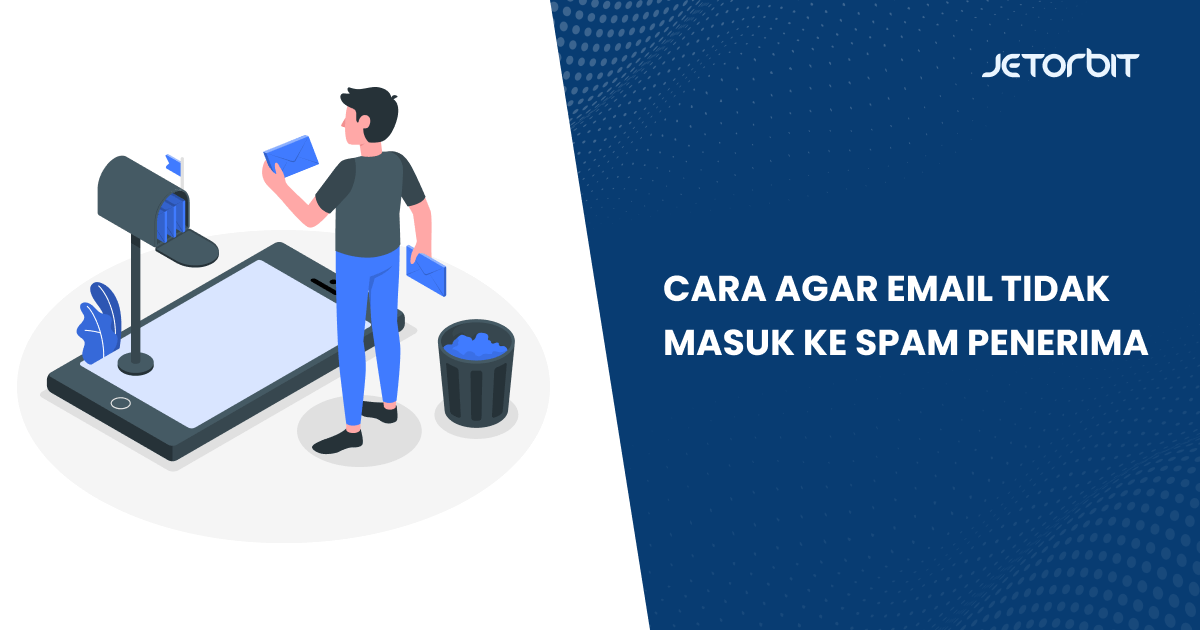 cara email tidak masuk spam