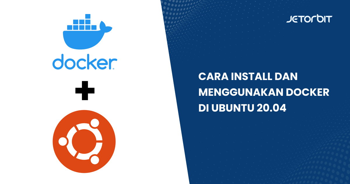 cara install dan menggunakan docker di ubuntu 20.04