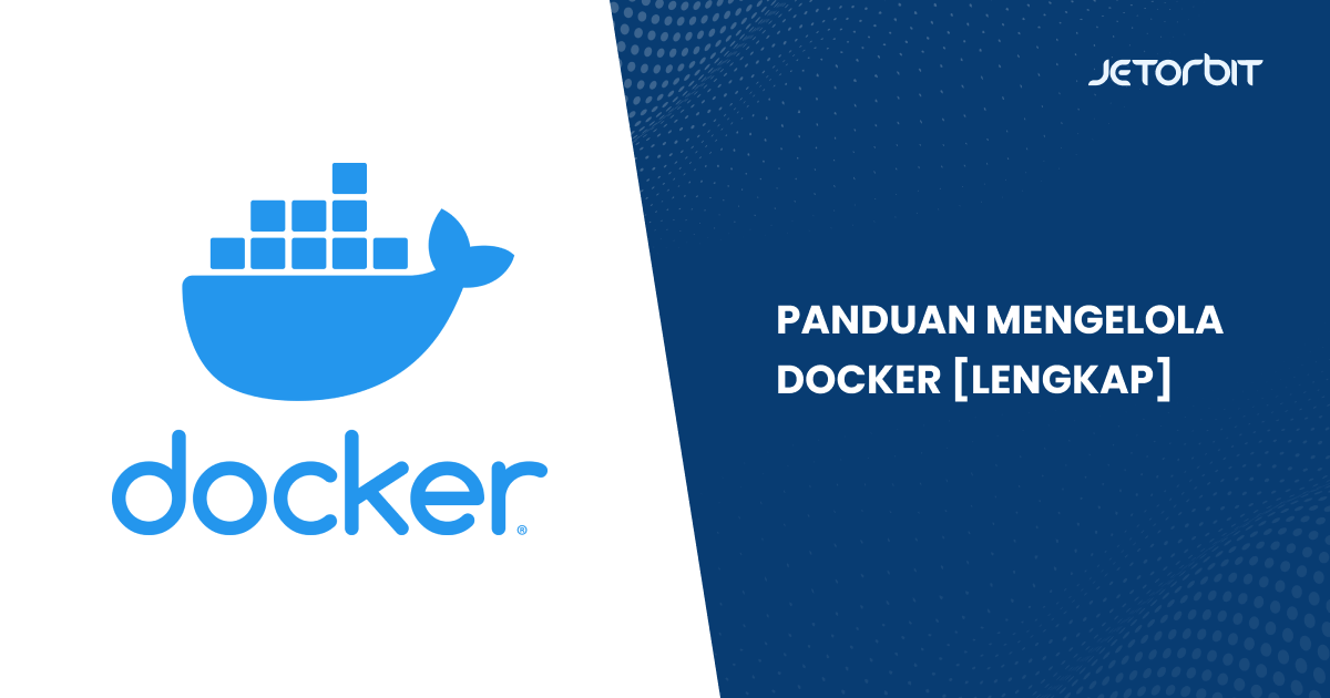 Panduan Mengelola Docker