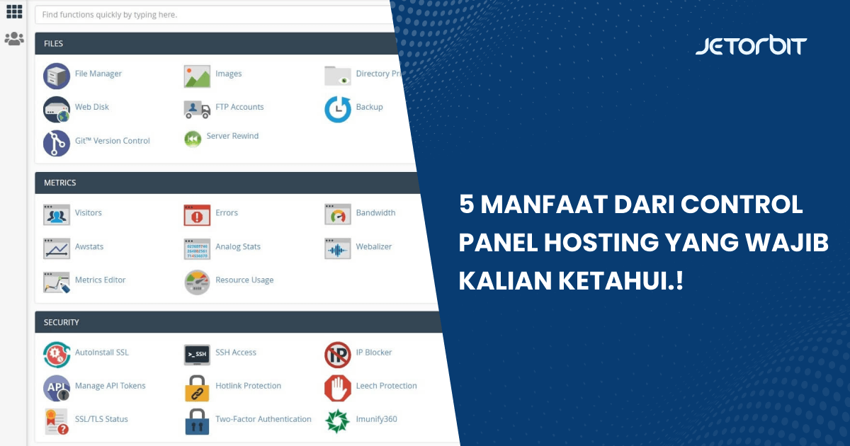 5 Manfaat dari Control Panel Hosting yang Wajib Kalian Ketahui!