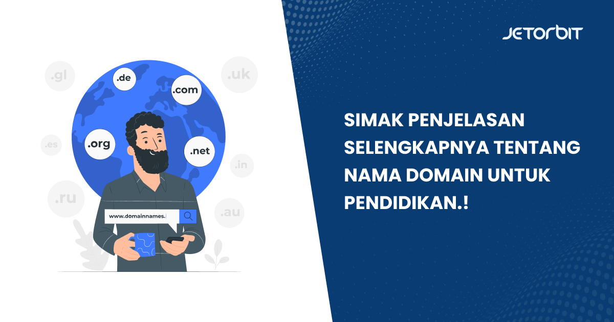 Simak Penjelasan Selengkapnya tentang Nama Domain untuk Pendidikan.!