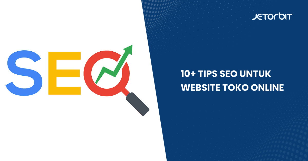 10+ Tips SEO untuk Website Toko Online