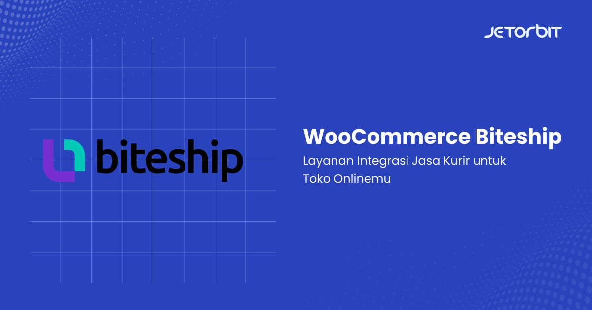 WooCommerce Biteship, Layanan Integrasi Jasa Kurir untuk Toko Onlinemu.!