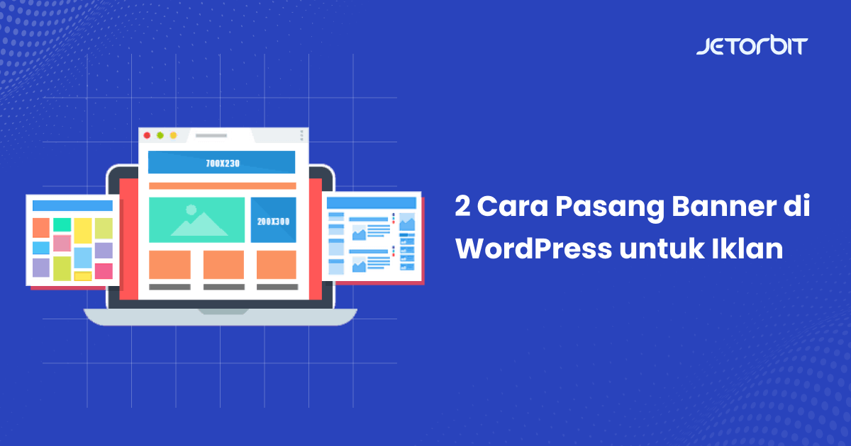 Cara Pasang Banner di WordPress untuk Iklan