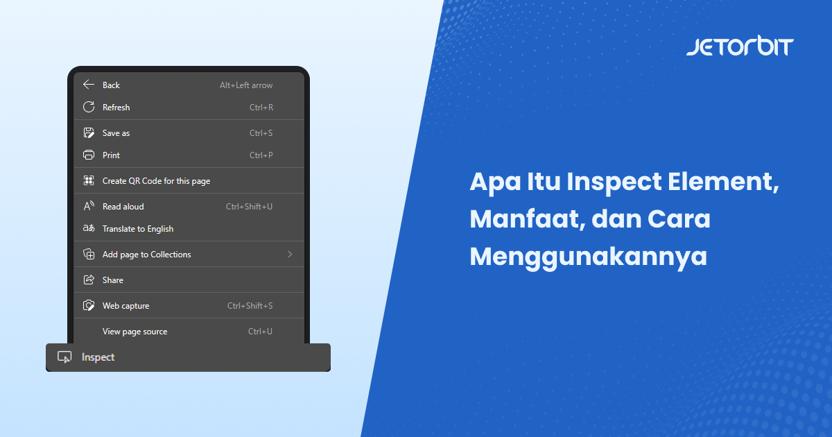 Apa Itu Inspect Element, Manfaat, dan Cara Menggunakannya