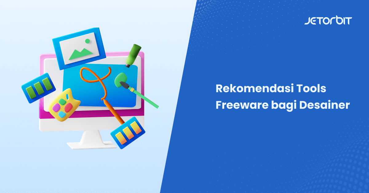 Rekomendasi Tools Freeware bagi Desainer