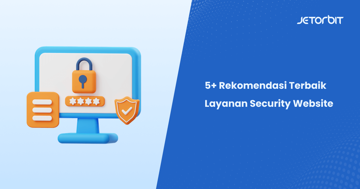 Rekomendasi Terbaik Layanan Security Website