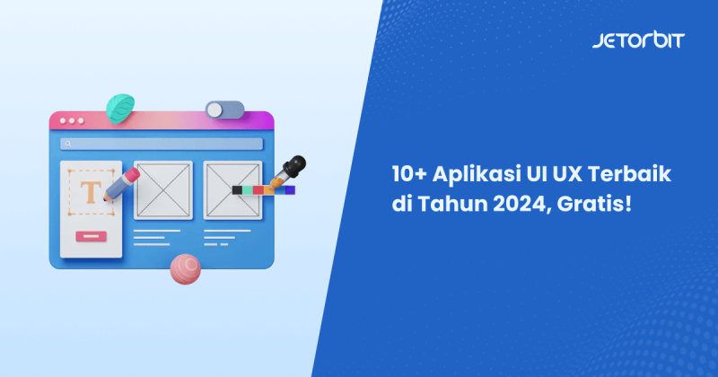 10+ Aplikasi UI UX Terbaik di Tahun 2024, Gratis! - %sitena