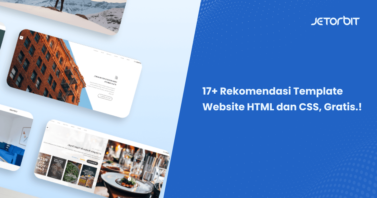 17+ Rekomendasi Template Website HTML dan CSS, Gratis.!
