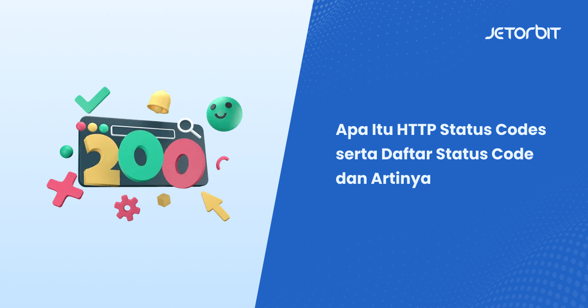 Apa Itu HTTP Status Codes serta Daftar Status Code dan Artinya