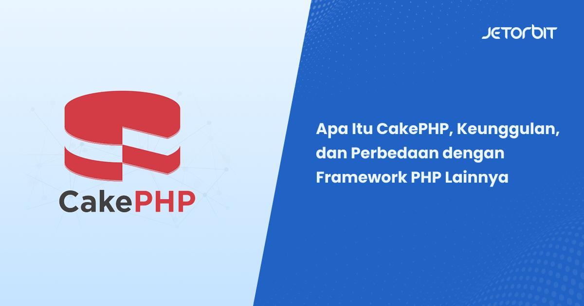 Apa Itu CakePHP