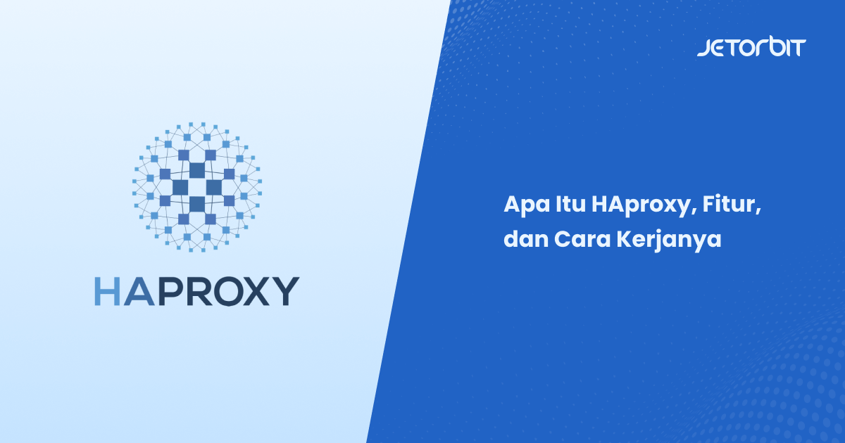 Apa Itu HAproxy
