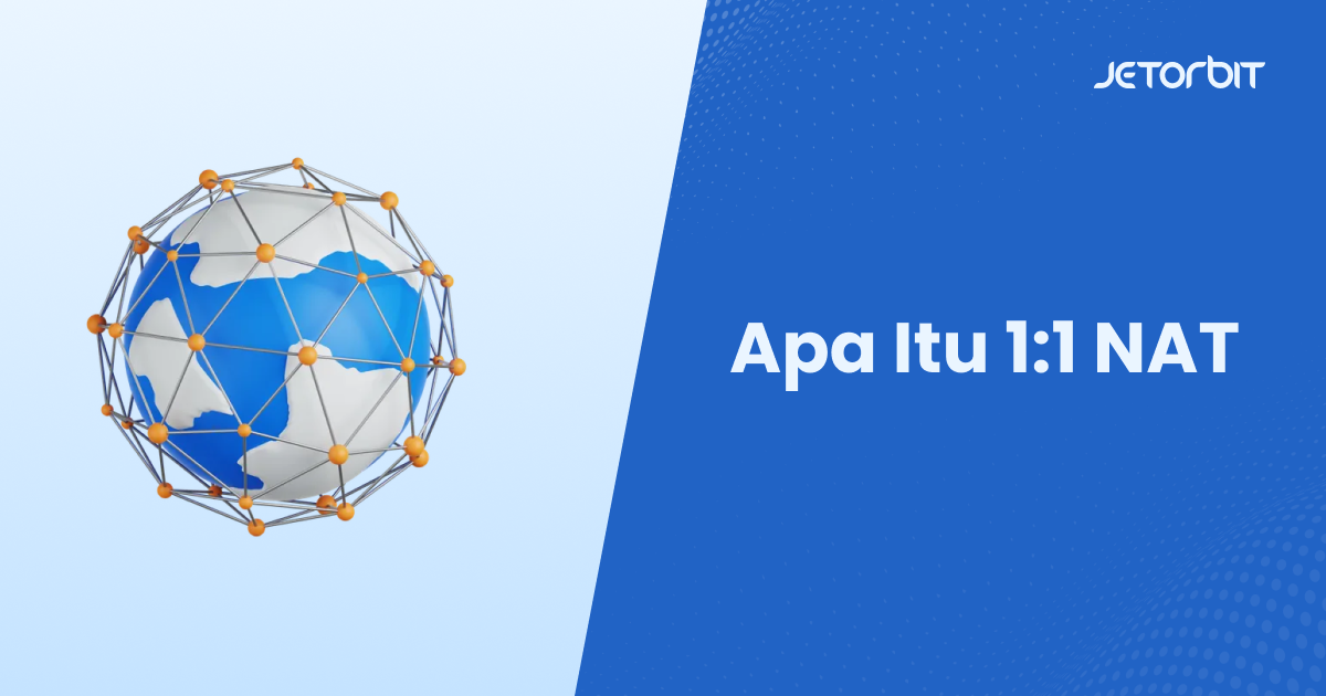 apa itu 1:1 NAT