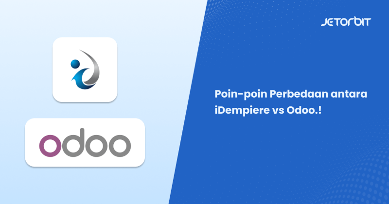 Poin-poin Perbedaan antara iDempiere vs Odoo