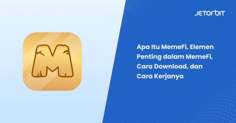 Apa Itu MemeFi, Elemen Penting dalam MemeFi, Cara Download, dan Cara Kerjanya