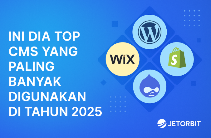Ini dia TOP CMS Yang Paling Banyak di Gunakan di Tahun 2025