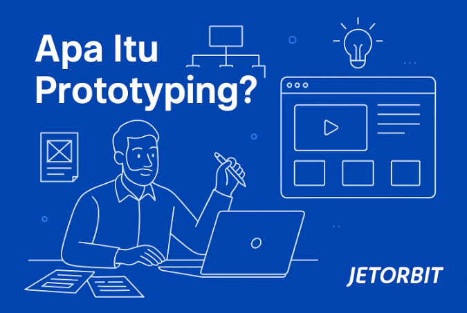 Mengenal Prototyping dalam Pembuatan Produk atau Sistem