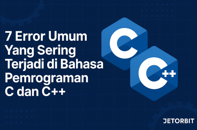7 Error Umum Yang Sering Terjadi di Bahasa Pemrograman C dan C++