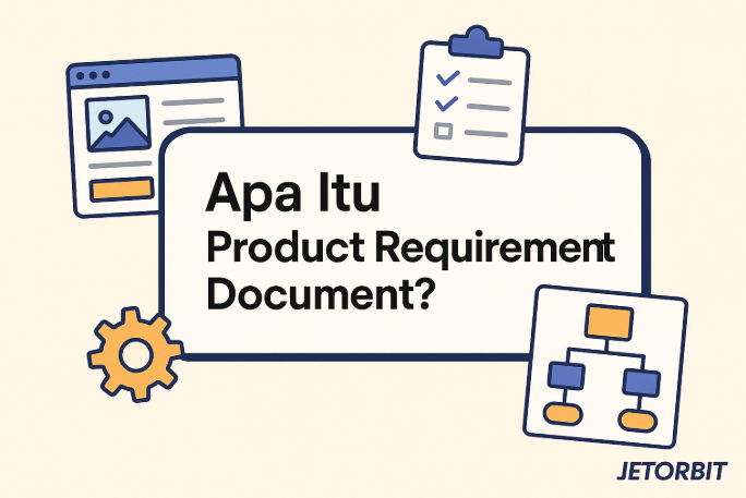 Cara Membuat Product Requirement Document Yang Benar