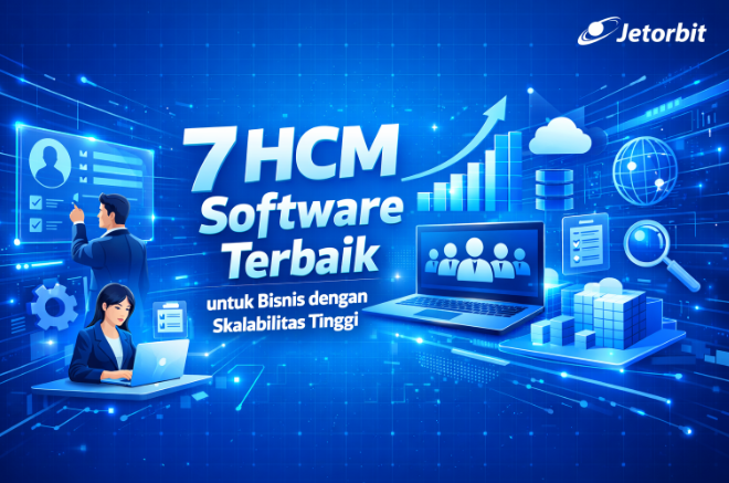 7 HCM Software Terbaik untuk Bisnis dengan Skalabilitas Tinggi