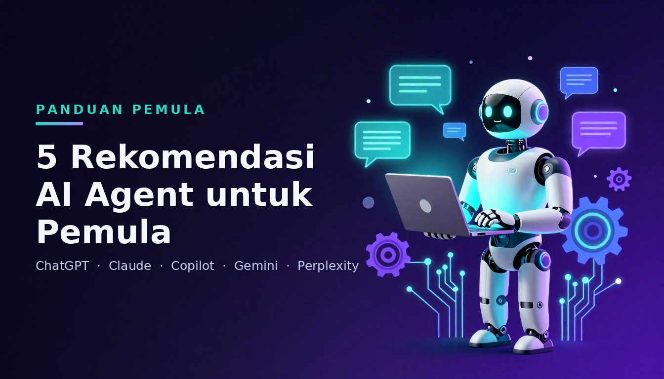 5 Rekomendasi AI Agent untuk Pemula yang Mudah Digunakan