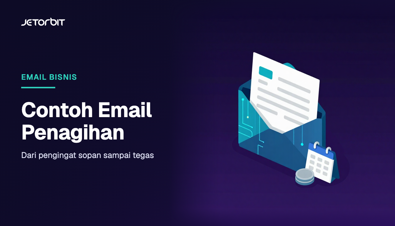 Contoh Email Penagihan: dari Pengingat Sopan sampai Tegas