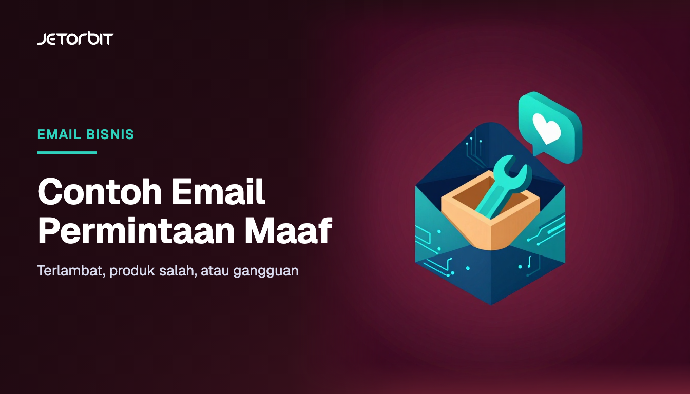 Contoh Email Permintaan Maaf ke Pelanggan: Terlambat, Produk Salah, Layanan Gangguan