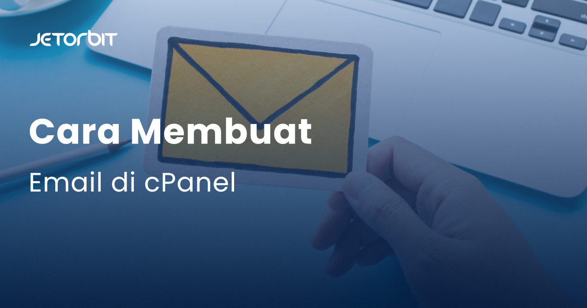 Cara Membuat Email di Cpanel