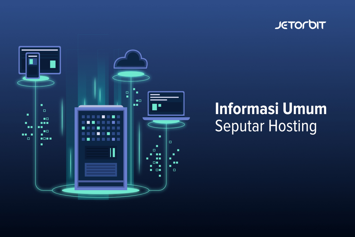 Informasi Umum Seputar Hosting