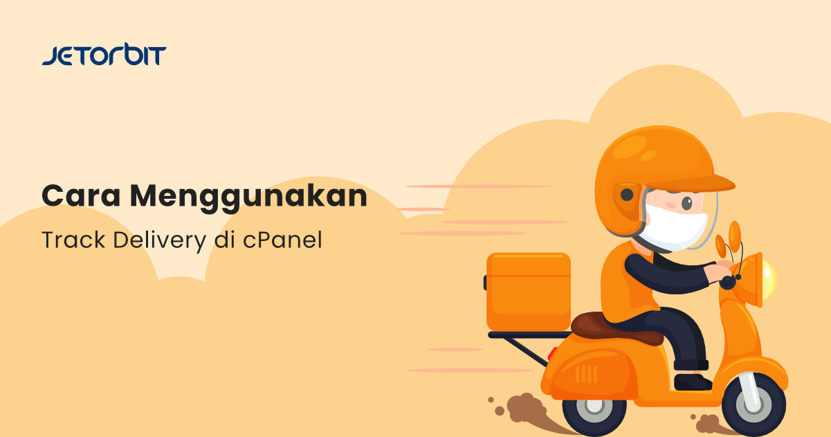 Cara Menggunakan Track Delivery Di CPanel