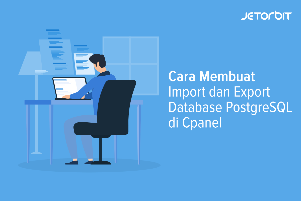 Cara Membuat, Import dan Export Database PostgreSQL di Cpanel