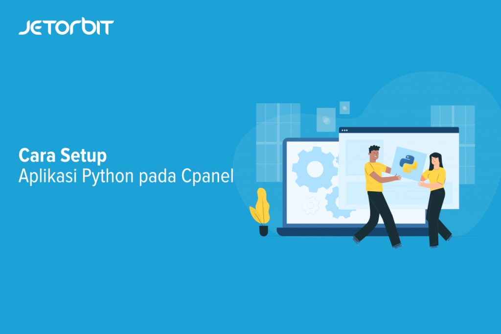Cara Setup aplikasi Python pada Cpanel - Panduan Hosting Jetorbit