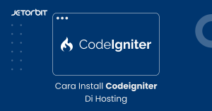 Cara Install Codeigniter di Hosting